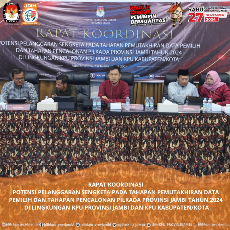 Komisioner KPU Provinsi Jambi menggelar koordinasi potensi pelanggaran sengketa pada tahap pemuktaahiran data pemilih dan tahapan pencalonan Pilkada 2024